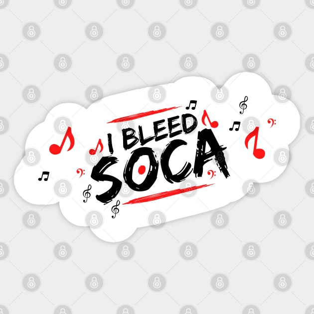 I Bleed Soca Sticker by rumsport